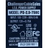 ADAPTADOR CHALLENGER / PS-2.5-750C / ENTRADA VCA  100-120V /  SALIDA VCD 12V  - 0.75A / 50-60Hz / MODELO PS-2.5-750C	